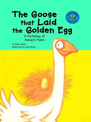 cover image of The Goose that Laid the Golden Egg